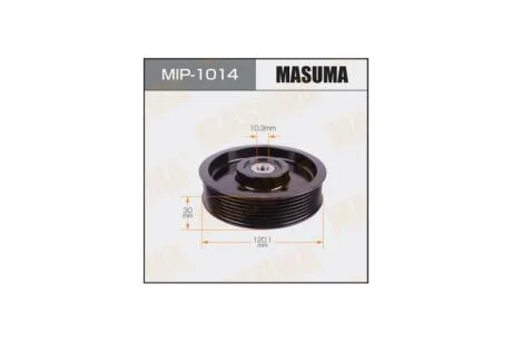 Ролик обводной ремня привода навесного оборудования, 1AZFE,1GRFE,2AZFE (MIP-1014) MASUMA 'MIP-1014